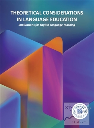 Theoretical Considerations in Language Education Betül Eröz-Tuğa