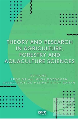 Theory and Research in Agriculture, Forestry and Aquaculture Sciences 