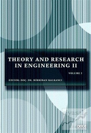 Theory and Research in Engineering 2 Mihriban Kalkancı