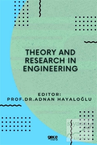 Theory and Research in Engineering Adnan Hayaloğlu