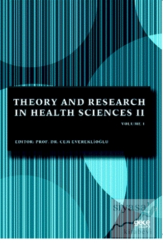 Theory and Research in Health Sciences 2 Volume 1 Cem Evereklioğlu