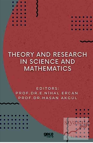 Theory and Research in Science and Mathematics Hasan Akgül