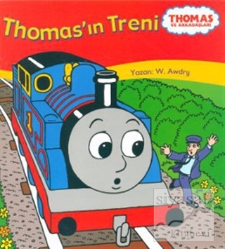 Thomas ve Arkadaşları - Thomas'ın Treni W. Awdry