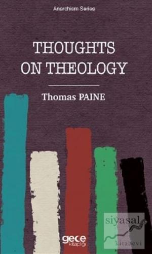 Thoughts on Thology Thomas Paine