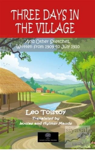 Three Days in the Village Lev Nikolayeviç Tolstoy