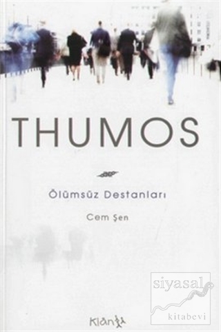 Thumos Ölümsüz Destanları Cem Şen