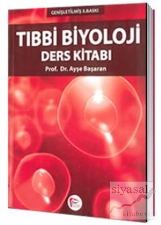 Tıbbi Biyoloji Ders Kitabı Ayşe Başaran
