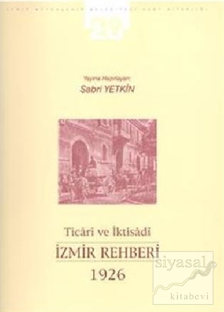 Ticari ve İktisadi İzmir Rehberi 1926 Sabri Yetkin