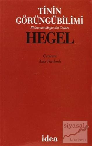 Tinin Görüngübilimi (Ciltli) Georg Wilhelm Friedrich Hegel