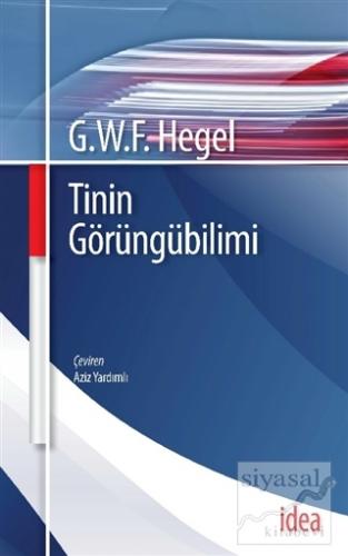 Tinin Görüngübilimi Georg Wilhelm Friedrich Hegel