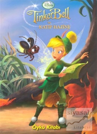 Tinker Bell ve Kayıp Hazine (Öykü Kitabı) Kolektif