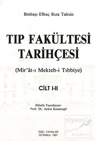 Tıp Fakültesi Tarihçesi Cilt: 1-2