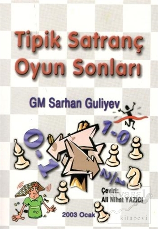 Tipik Satranç Oyun Sonları Sarhan Guliyev
