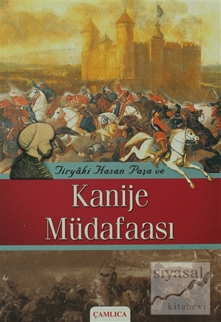Tiryaki Hasan Paşa ve Kanije Müdafaası Kolektif