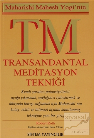 TM Maharishi Mahesh Yogi'nin Transandantal Meditasyon Tekniği Robert R