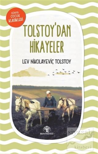 Tolstoy'dan Hikayeler Lev Nikolayeviç Tolstoy