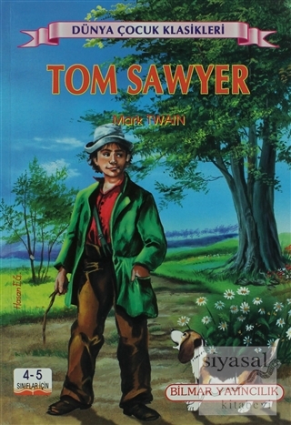 Tom Sawyer(4-5. Sınıflar İçin) Mark Twain