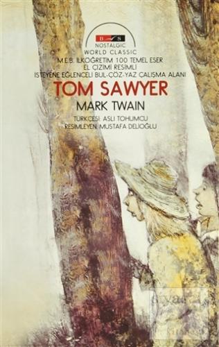 Tom Sawyer (Nostalgic) Mark Twain