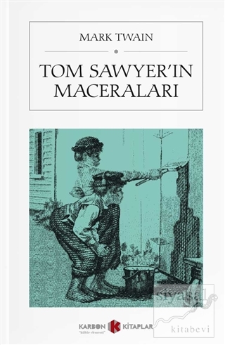 Tom Sawyer'in Maceraları (Cep Boy) Mark Twain