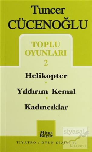 Toplu Oyunları-2 Helikopter / Yıldırım Kemal / Kadıncıklar Tuncer Cüce