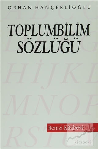 Toplumbilim Sözlüğü Orhan Hançerlioğlu