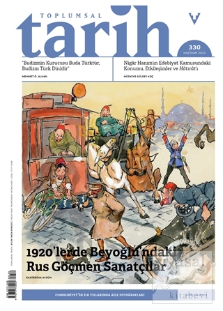 Toplumsal Tarih Dergisi Sayı: 330 Haziran 2021 Kolektif