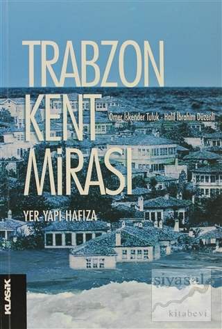 Trabzon Kent Mirası Kolektif