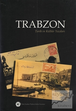 Trabzon - Tarih ve Kültür Yazıları (2 Cilt) Mithat Kerim Arslan