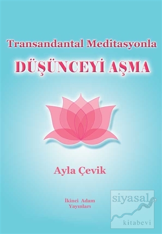 Transandantal Meditasyonla Düşünceyi Aşma