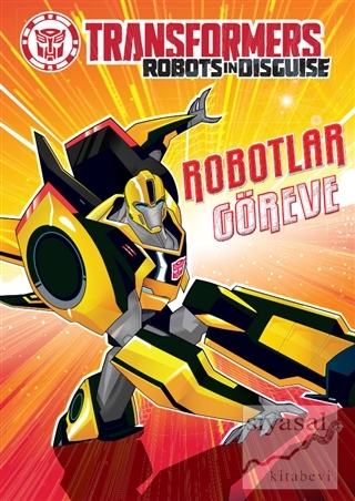 Transformers: Robotlar Göreve (Boyama Kitabı) Kolektif