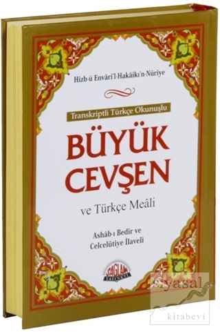 Transkriptli Türkçe Okunuşlu Büyük Cevşen ve Türkçe Meali (Çanta Boy) 