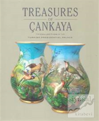 Treasures of Çankaya (Ciltli) Kolektif