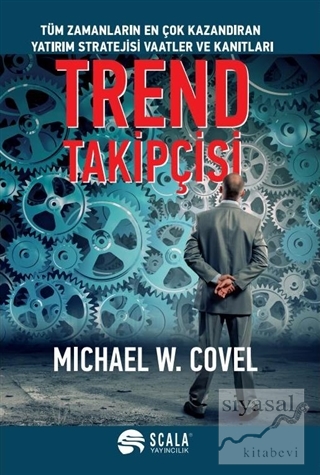 Trend Takipçisi Michael W. Covel