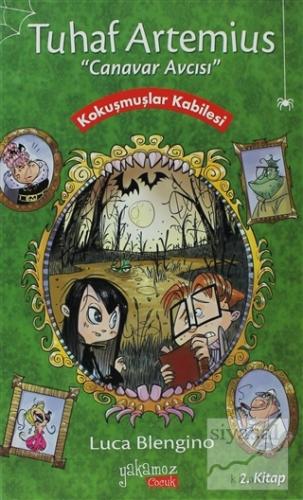 Tuhaf Artemius (Canavar Avcısı) - 2. Kitap : Kokuşmuşlar Kabilesi (Ciltli)
