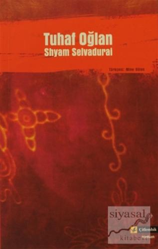 Tuhaf Oğlan Shyam Selvadurai