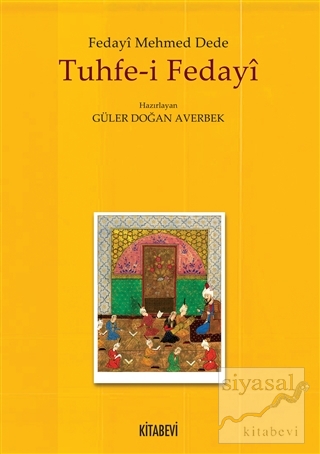 Tuhfe-i Fedayi Fedayi Mehmed Dede