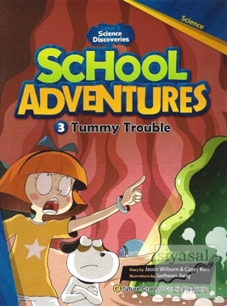 Tummy Trouble +CD (School Adventures 3) Jason Wilburn