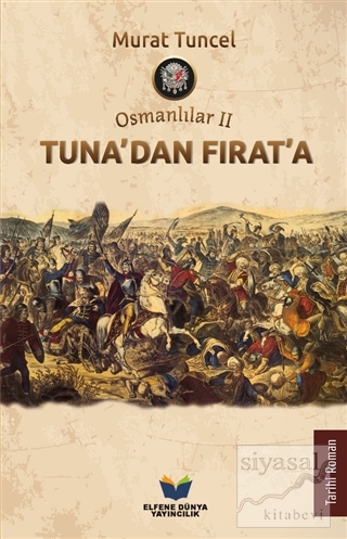 Tuna'dan Fırat'a - Osmanlılar 2 Murat Tuncel
