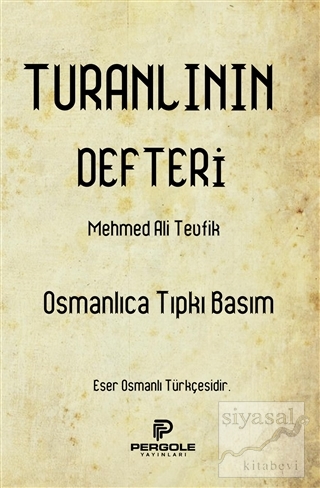 Turanlının Defteri Mehmed Ali Tevfik
