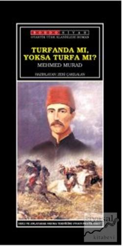 Turfanda mı, Yoksa Turfa mı? Mehmed Murad