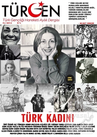 Türgen Türk Gençliği Hareketi Aylık Dergisi Sayı: 3 Temmuz 2018 Kolekt