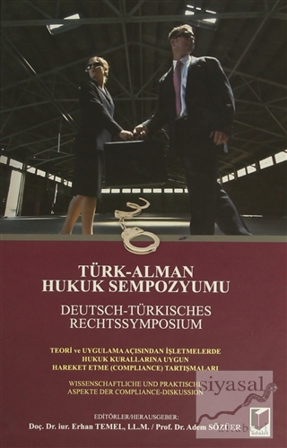 Türk-Alman Hukuk Sempozyumu / Deutsch-Türkisches Rechtssymposium (Cilt