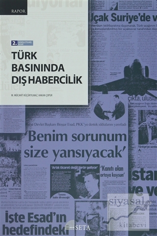 Türk Basınında Dış Habercilik Mücahit Küçükyılmaz