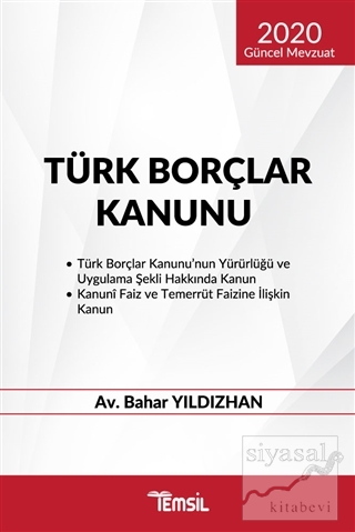 Türk Borçlar Kanunu (2020 Güncel Mevzuat) Bahar Yıldızhan