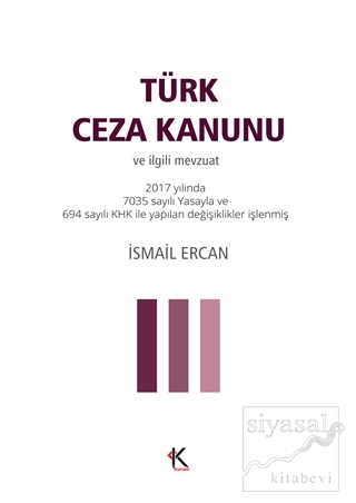 Türk Ceza Kanunu ve İlgili Mevzuat İsmail Ercan