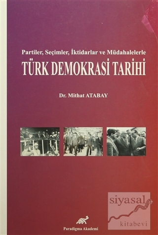 Türk Demokrasi Tarihi Mithat Atabay