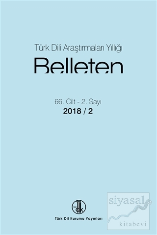Türk Dili Araştırmaları Yıllığı: Belleten Sayı 66. Cilt - 1 . Sayı 201