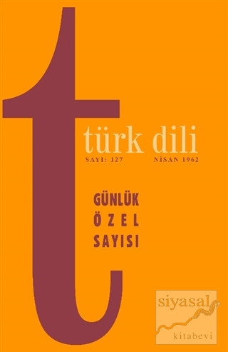 Türk Dili Dergi Sayı: 127 Nisan 1962 Kolektif