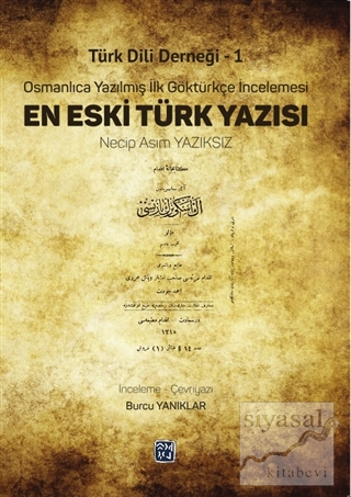 Türk Dili Derneği 1 - En Eski Türk Yazısı Necip Asım Yazıksız