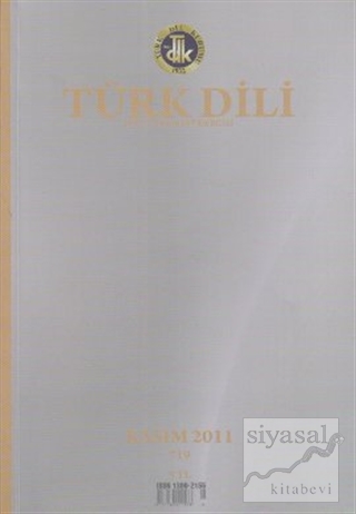 Türk Dili - Dil ve Edebiyat Dergisi Sayı: 719 Kolektif